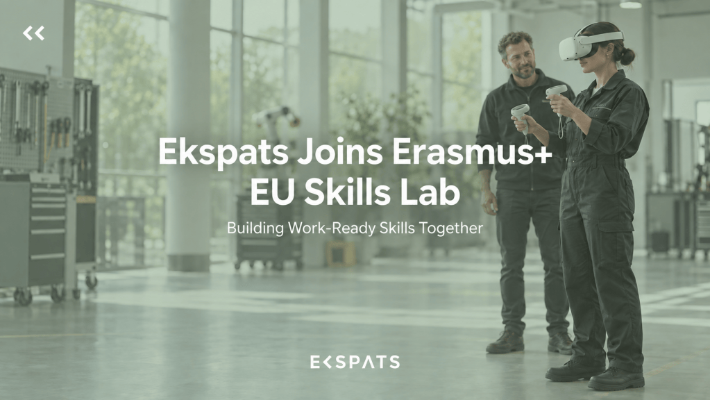 Ekspats Joins Erasmus+ EU Skills Lab to Support Work-Ready Skills